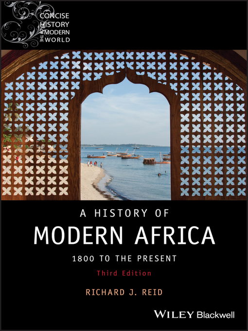 Title details for A History of Modern Africa by Richard J. Reid - Available